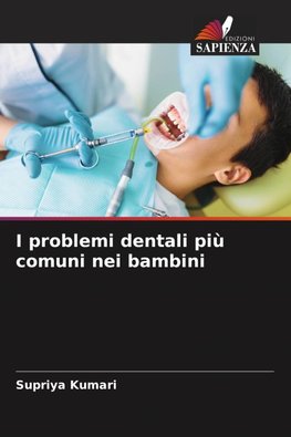 I problemi dentali più comuni nei bambini