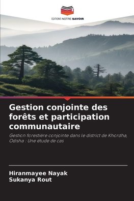 Gestion conjointe des forêts et participation communautaire