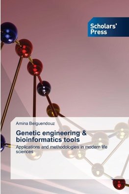 Genetic engineering & bioinformatics tools