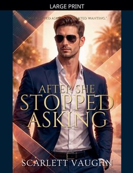 After She Stopped Asking