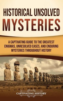 Historical Unsolved Mysteries