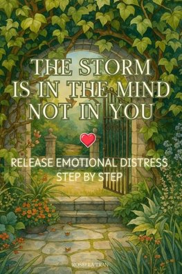 The Storm Is In The Mind, Not In You