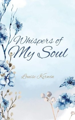 Whispers of My Soul