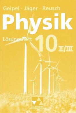 Physik 10/2. Neu. Bayern. Lösungsheft