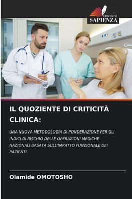 IL QUOZIENTE DI CRITICITÀ CLINICA: