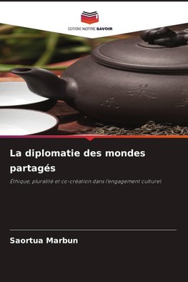La diplomatie des mondes partagés
