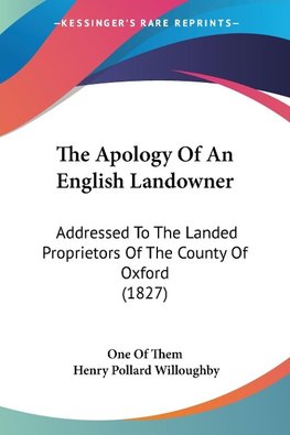 The Apology Of An English Landowner