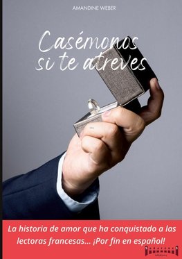 Casémonos si te atreves