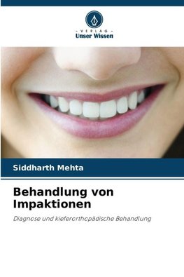 Behandlung von Impaktionen