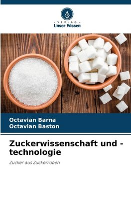 Zuckerwissenschaft und -technologie