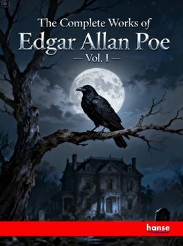 The Complete Works of Edgar Allan Poe
