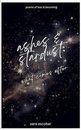 ashes & stardust