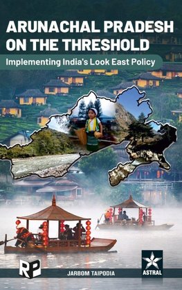 Arunachal Pradesh on the Threshold