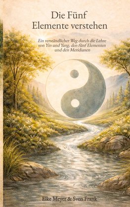 Die Fünf Elemente verstehen