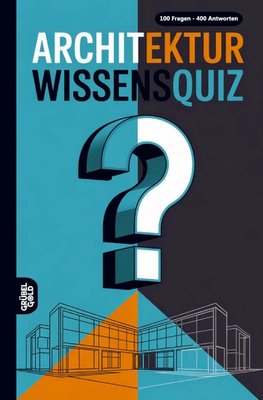 Architektur Wissensquiz