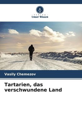 Tartarien, das verschwundene Land