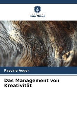 Das Management von Kreativität