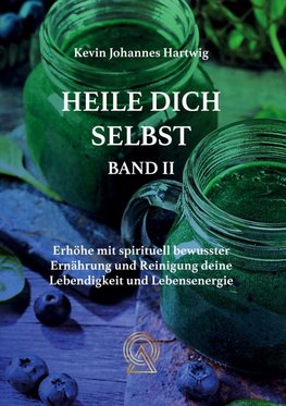 Heile Dich Selbst Band 2