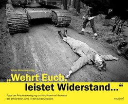 Wehrt Euch, leistet Widerstand...