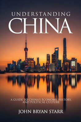 UNDERSTANDING CHINA