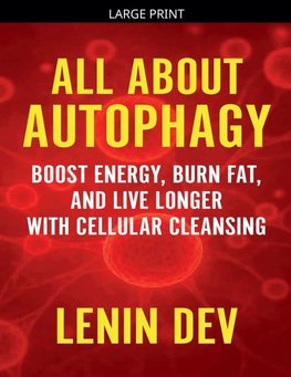 All About Autophagy