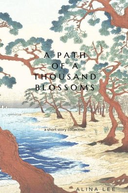 A Path of a Thousand Blossoms