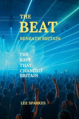 The Beat Beneath Britain,