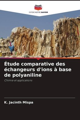 Étude comparative des échangeurs d'ions à base de polyaniline