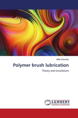 Polymer brush lubrication