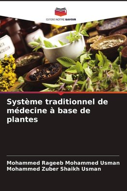 Système traditionnel de médecine à base de plantes