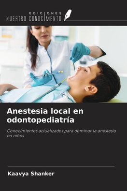 Anestesia local en odontopediatría