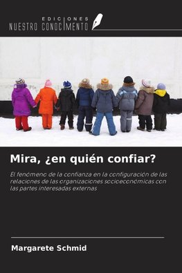 Mira, ¿en quién confiar?