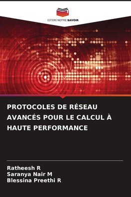 PROTOCOLES DE RÉSEAU AVANCÉS POUR LE CALCUL À HAUTE PERFORMANCE