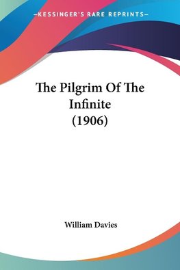 The Pilgrim Of The Infinite (1906)