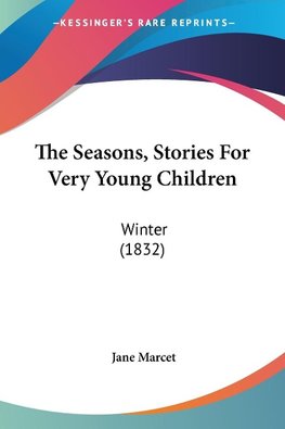 The Seasons, Stories For Very Young Children