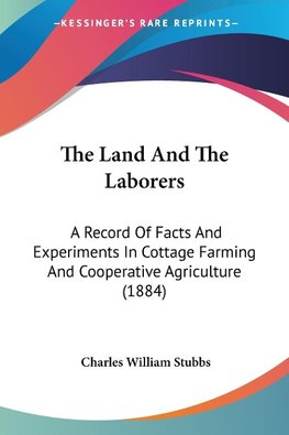 The Land And The Laborers