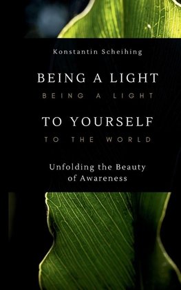 Being a Light to Yourself - Being a Light to the World