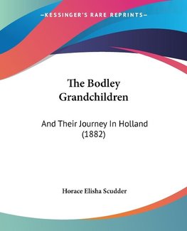 The Bodley Grandchildren