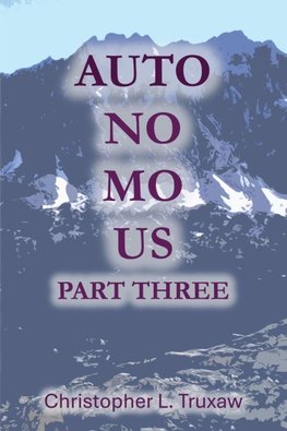 AutoNoMoUs Part Three