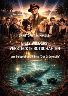 Billy Wilders versteckte Botschaften