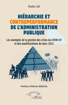 Hiérarchie et contre-performance de l'administration publique