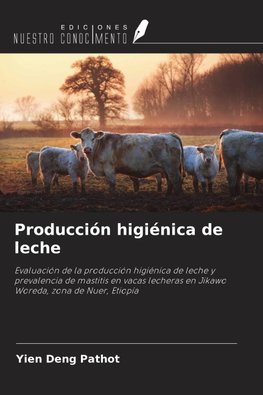 Producción higiénica de leche