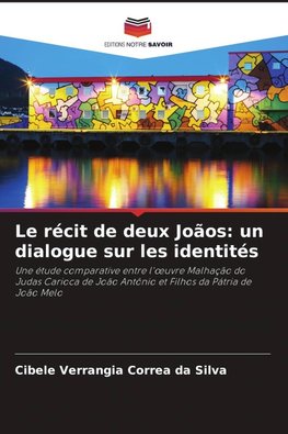 Le récit de deux Joãos: un dialogue sur les identités