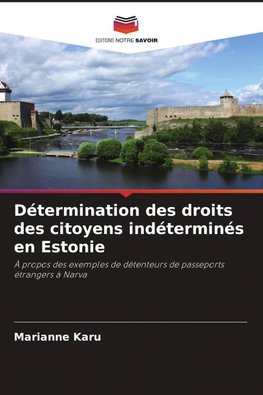 Détermination des droits des citoyens indéterminés en Estonie