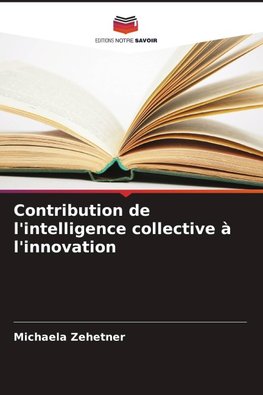 Contribution de l'intelligence collective à l'innovation