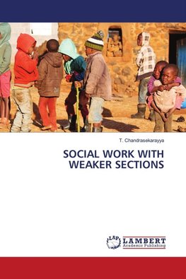 SOCIAL WORK WITH WEAKER SECTIONS