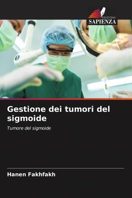 Gestione dei tumori del sigmoide