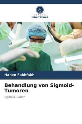 Behandlung von Sigmoid-Tumoren