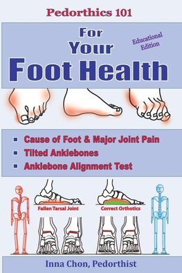 Pedorthics 101 for Your Foot Health