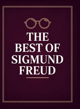 The Best of Sigmund Freud